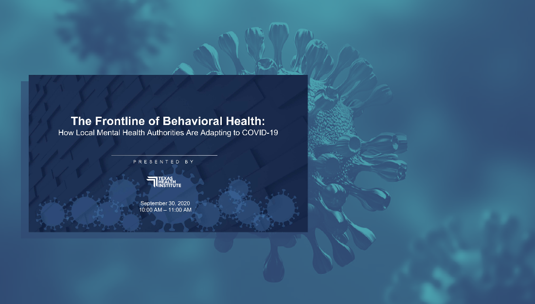 The Frontline of Behavioral Health: How Local Mental Health Authorities are Adapting to COVID-19 Webinar