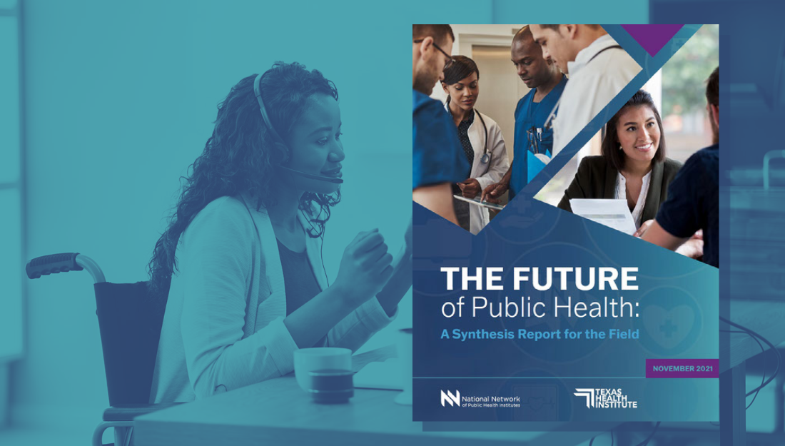 The Future of Public Health: A Synthesis Report for the Field