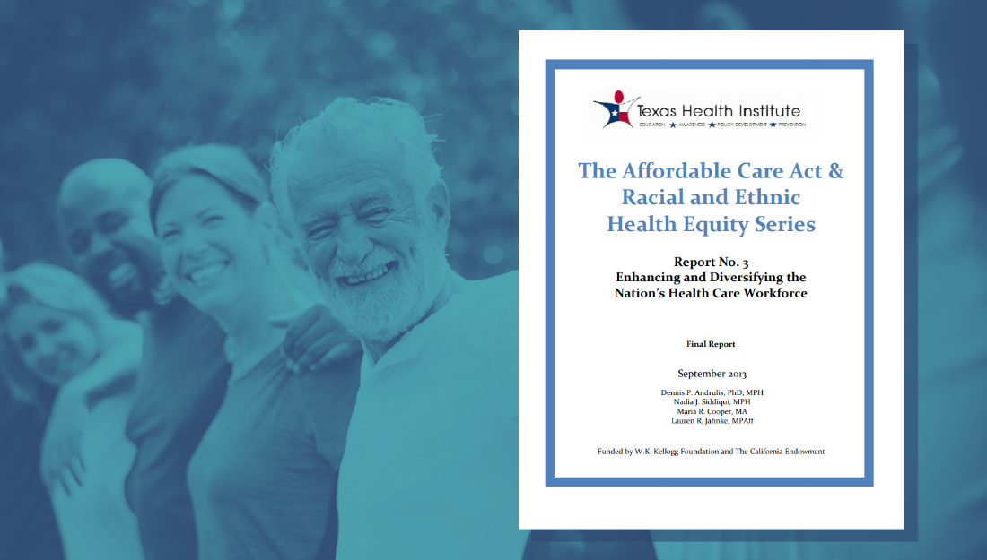 ACA & Health Equity Series Report No. 3: Enhancing and Diversifying the Nation’s Health Care Workforce
