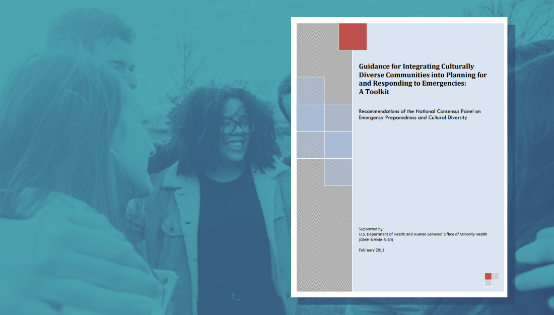 Guidance for Integrating Culturally Diverse Communities into Planning for and Responding to Emergencies: A Toolkit