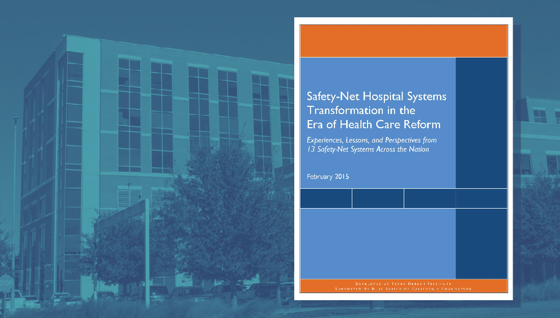 Safety-Net Hospital Systems Transformation in the Era of Health Care Reform