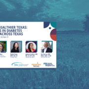 Building a Healthier Texas: Innovations in Diabetes Prevention Across Texas Webinar