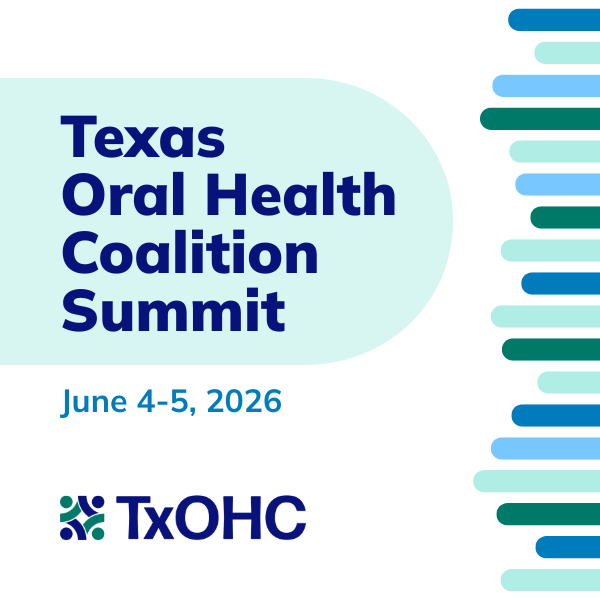 2026 Texas Oral Health Coalition Summit