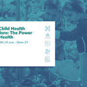 Whole-Child Health Starts Here: The Power of Oral Health Webinar